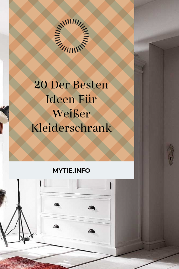 20 Der Besten Ideen Für Weißer Kleiderschrank